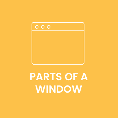 Parts of a Window