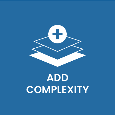 Add Complexity