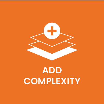 Add Complexity