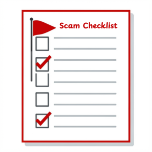 Image of a checklist labeled Scam Checklist. There is a red flag to the left. Two boxes are checked.